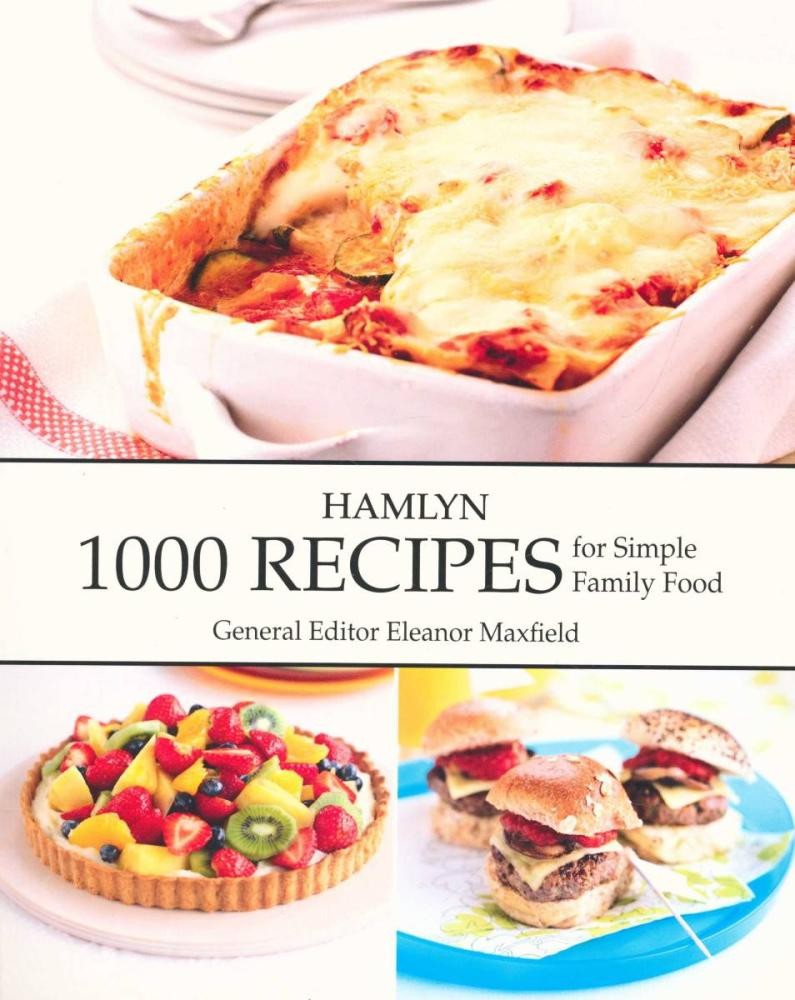 1000 Recipes for Simple Family Food