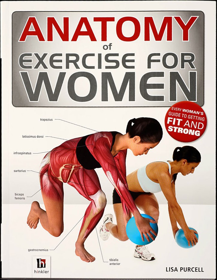 Anatomy of Exercise for Women by Lisa Purcell