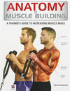 Anatomy of Muscle Building by Craig Ramsay