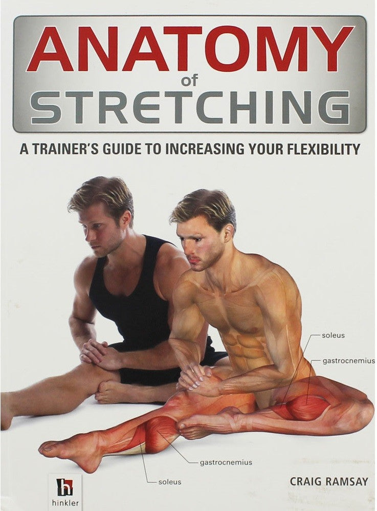 Anatomy of Stretching by Craig Ramsay