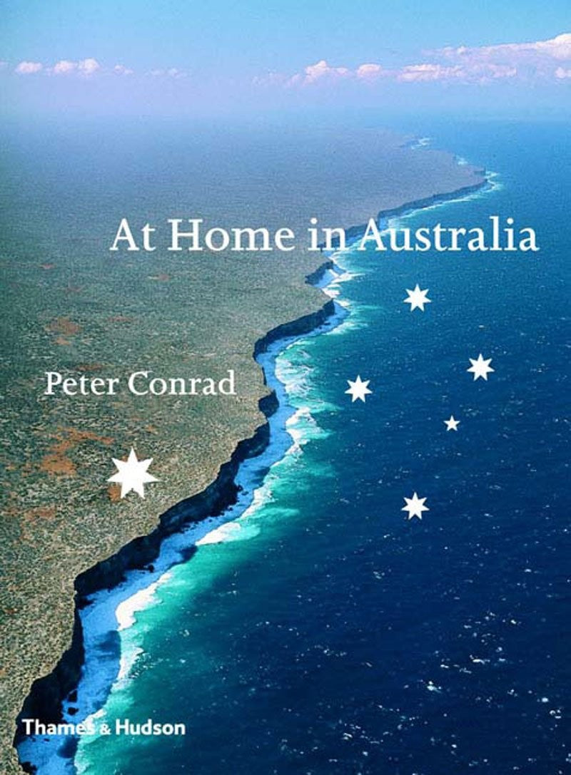 At Home in Australia by Peter Conrad