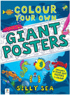 Colour Your Own Giant Posters: Silly Sea