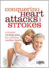 Conquering Heart Attacks and Strokes