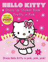 Hello Kitty: Dress Up Sticker Book Pretty In Pink