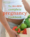 The All-New Complete Pregnancy Cookbook by Fiona Wilcock