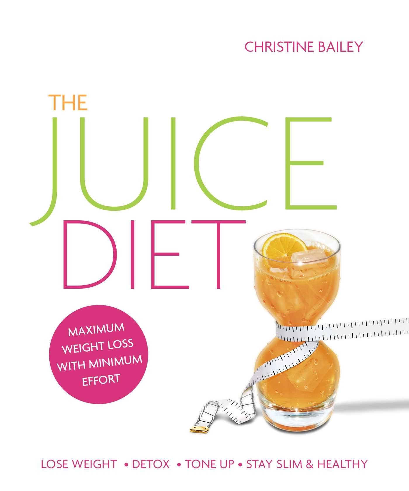 The Juice DIet by Christine Bailey