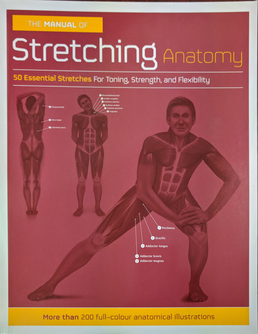 The Manual of Stretching Anatomy